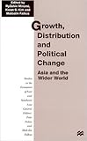 Growth, distribution and political change : Asia and the wider world