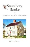 Strawbery Banke in Portsmouth, New Hampshire