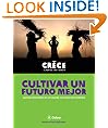 Cultivar un futuro mejor : Justicia alimentaria en un mundo con recursos limitados (libro electr�nico) (Spanish Edition)