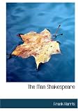Review BiblioBazaar  / The Man Shakespeare (Large Print Edition): And His Tragic Life Story