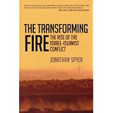 TransformingFire:TheRiseoftheIsrael-IslamistConflict