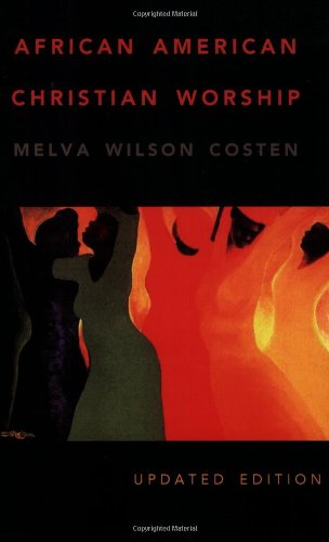African American Christian Worship: 2nd Edition