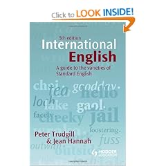 International English: A Guide to the Varieties of Standard English