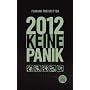 2012 Keine Panik von Florian Freistetter