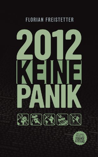 Buch - Cover 2012 Keine Panik - Florian Freistetter - 