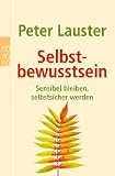 Produkt-Bild: Selbstbewusstsein: Sensibel bleiben, selbstsicher werden