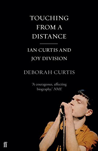 Touching From a Distance: Ian Curtis and 