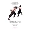 Croiser le fer : Violence et culture de l'�p�e dans la France moderne (XVIe-XVIIIe si�cle)