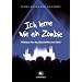 Ich lerne wie ein Zombie: Pl�doyer f�r das Abschaffen von ADHS