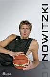 Nowitzki - Dirk Nowitzki, Peter Sartorius, Joachim M&ouml;lter
