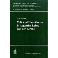 Volk und Haus Gottes in Augustins Lehre von der Kirche
