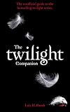The Twilight companion : the unofficial guide to the bestselling twilight series
