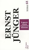 La guerre comme exp�rience int�rieure