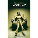 V�gelBar 2 | Erotischer Romanvon "Kim Shatner"