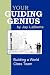 Your Guiding Genius: Building a World Class Team
