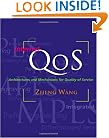 Internet QoS: Architectures and Mechanisms for Quality of Service (The Morgan Kaufmann Series in Networking)