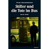Stiller und die Tote im Bus: Main Krimi