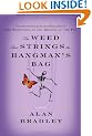 The Weed That Strings the Hangman's Bag: A novel
