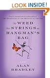 The Weed That Strings the Hangman's Bag: A novel