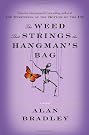 The Weed That Strings the Hangman's Bag The Weed That Strings the Hangman's Bag