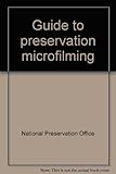 Guide to preservation microfilming