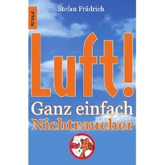 Luft! Ganz einfach Nichtraucher