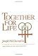 Together for Life