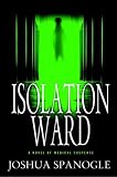 Isolation Ward (Dr. Nathaniel McCormick)