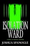 Isolation Ward: Dr. Nathaniel McCormi...