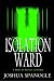 Isolation Ward