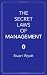 The Secret Laws of Management