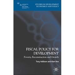 Fiscal Policy for Development: Poverty, Reconstruction and Growth (Studies in Development Economics and Policy)