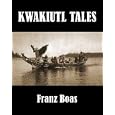 Kwakiutl Tales