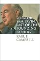Senator Sam Ervin, Last of the Founding Fathers (Caravan Book)