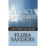 Legacy of Poetry: A Gift from the Heart