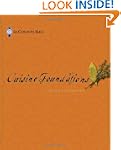 Le Cordon Bleu Cuisine Foundations
