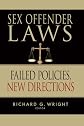 Sex Offender Laws: Failed Policies, New Directions