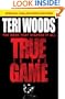 True to the Game (True to the Game Trilogy)