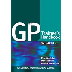 The GP Trainer's Handbook: An Educational Guide for Trainers by Trainers