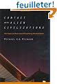 Contact With Alien Civilizations: Our Hopes And Fears About Encountering Extraterrestrials