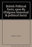 British political facts, 1900-1985