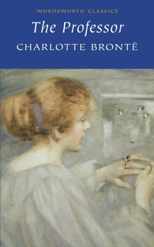The Professor (Wordsworth Classics)