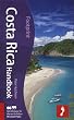 Costa Rica Handbook, 3rd: Tread Your Own Path (Footprint Costa Rica)