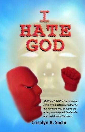 I Hate God (Volume 1)