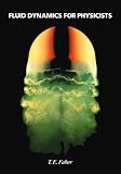Buy : Fluid Dynamics for Physicists
