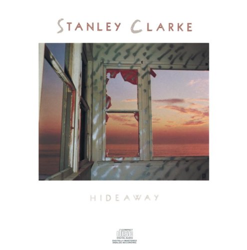 Stanley Clarke - Hideaway - Zortam Music