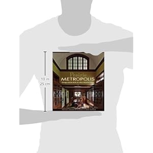 Prairie Metropolis: Chicago and the Birth of a New American Home