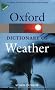A Dictionary of Weather (Oxford Paperback Reference)