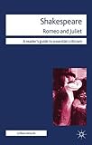 Shakespeare : Romeo and Juliet