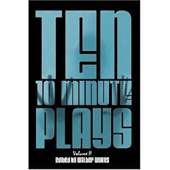 Ten 10-Minute Plays: Volume II